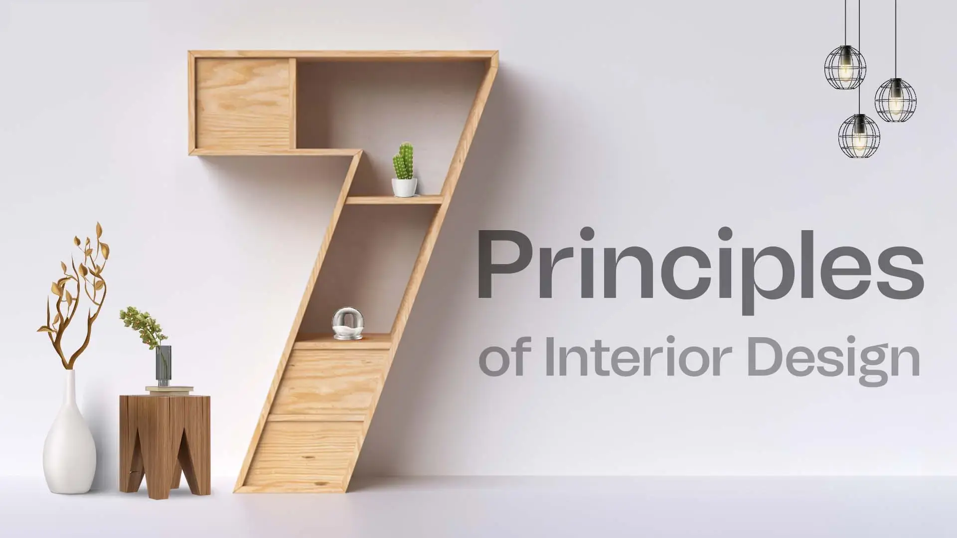Essential 7 Interior Design Principles Everyone Should Understand