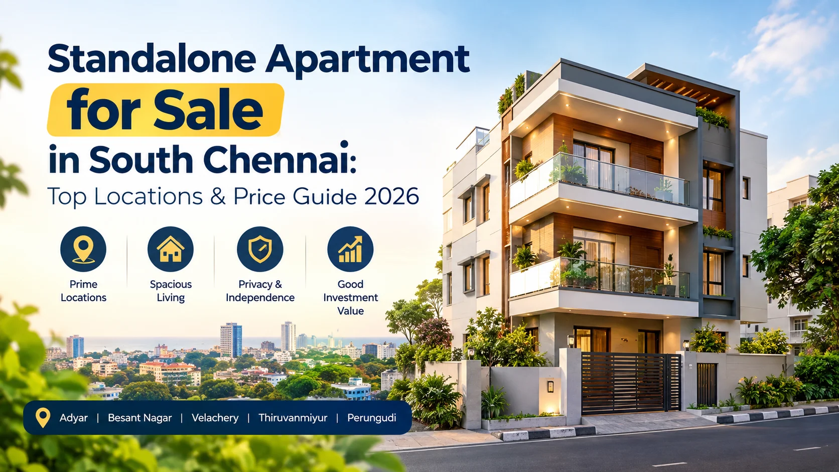 Standalone Apartment for Sale in South Chennai: Top Locations & Price Guide 2026