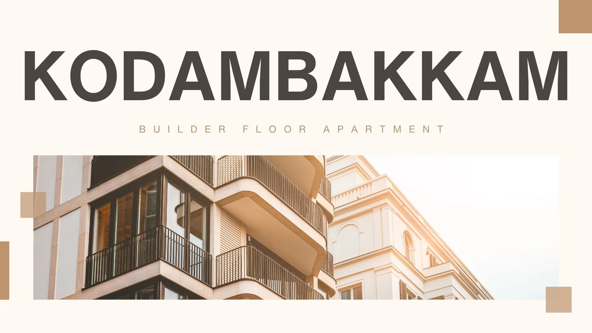 Benefits of Buying a Builder Floor Apartment in Kodambakkam