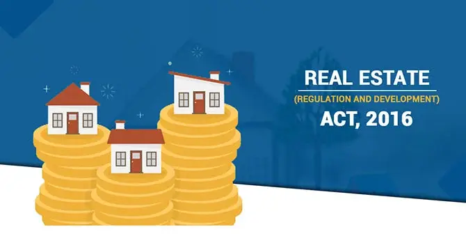 Real Estate ( Regulation and Development ) Act (RERA) 2016