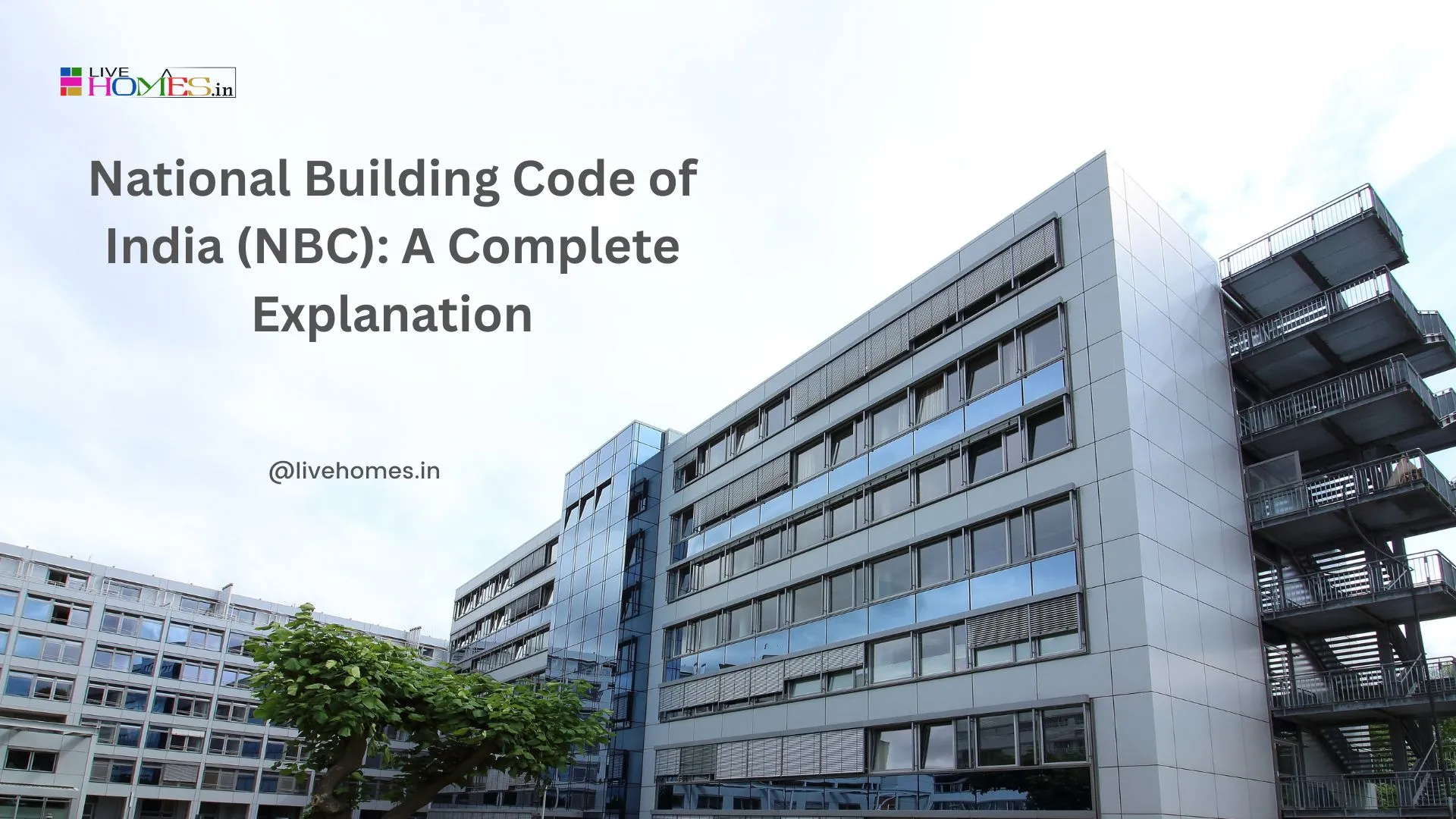 National Building Code of India ( NBC ) A Complete Explanation