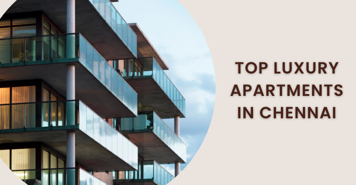 Top Posh Socities In Chennai for Luxury Living