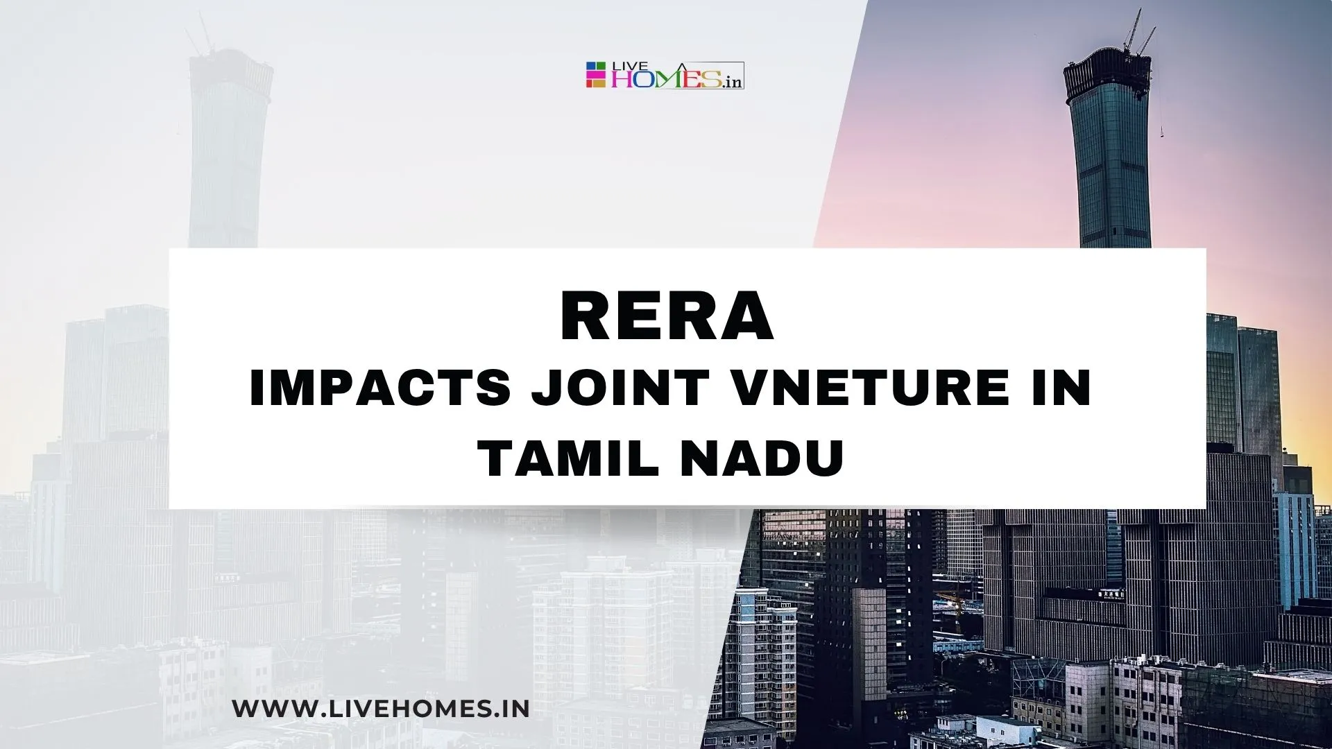 How RERA Impact joint venture Projects in Tamil Nadu