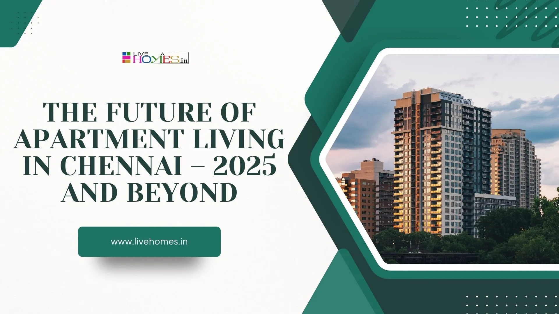 The Future of Apartment Living in Chennai 2025 and Beyond